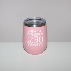 Cheers to 30 Years Insulated Wine Tumbler NEW 30th Birthday